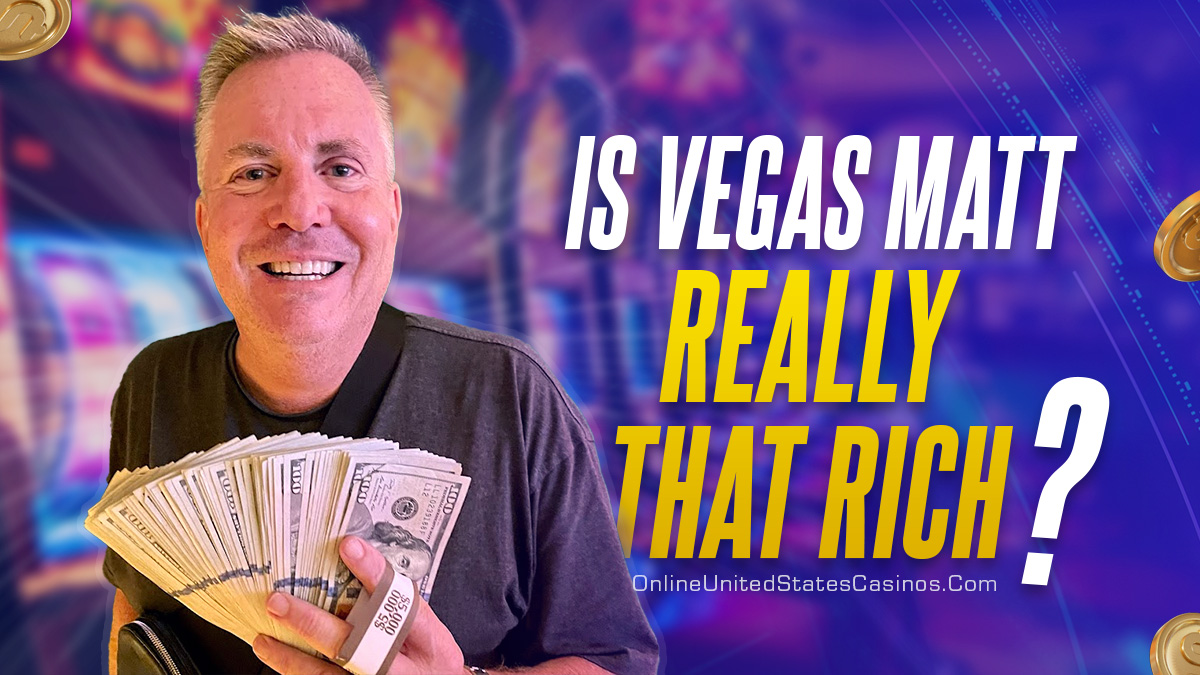 Does Vegas Matt's Net Worth Make Up For His Losses?